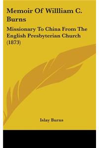 Memoir Of Willliam C. Burns