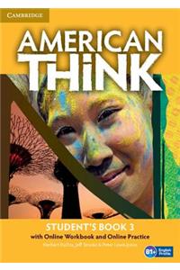 American Think Level 3 Student's Book with Online Workbook and Online Practice