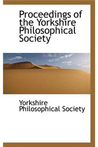Proceedings of the Yorkshire Philosophical Society