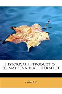 Historical Introduction to Mathematical Literature