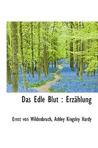 Das Edle Blut
