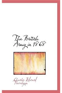 The British Army in 1868