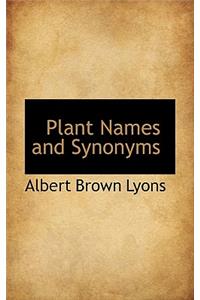 Plant Names and Synonyms