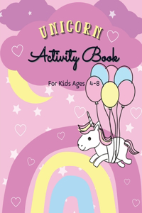Unicorn Activity Book for Kids Ages 4-8