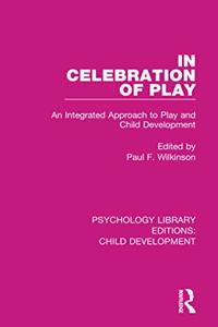 In Celebration of Play