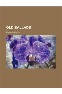 Old Ballads