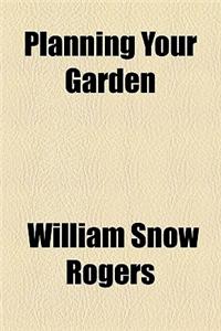 Planning Your Garden