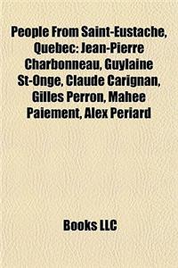 People from Saint-Eustache, Quebec