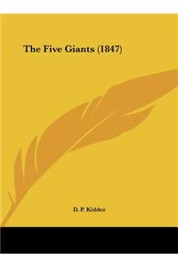 The Five Giants (1847)