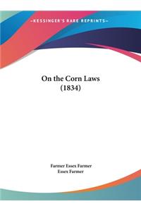 On the Corn Laws (1834)