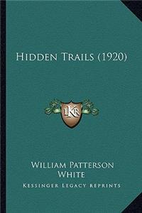 Hidden Trails (1920)