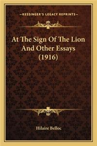 At The Sign Of The Lion And Other Essays (1916)