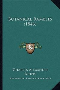 Botanical Rambles (1846)