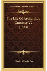 The Life of Archbishop Cranmer V2 (1833)
