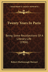 Twenty Years in Paris