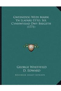 Gweinidog Wedi Marw, Yn Llafaru Etto. Sef, Cynhwysiad Dwy Bregeth (1771)