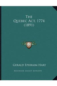 The Quebec Act, 1774 (1891)