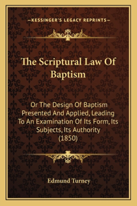 Scriptural Law Of Baptism