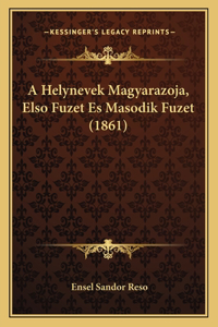 A Helynevek Magyarazoja, Elso Fuzet Es Masodik Fuzet (1861)