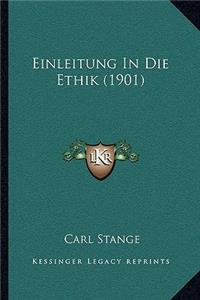 Einleitung In Die Ethik (1901)
