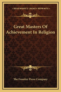Great Masters Of Achievement In Religion