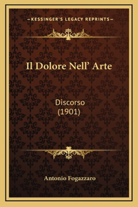 Il Dolore Nell' Arte