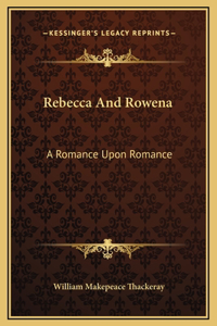 Rebecca And Rowena