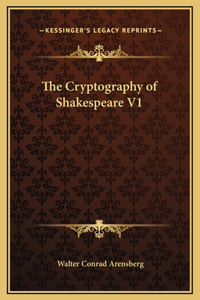 The Cryptography of Shakespeare V1
