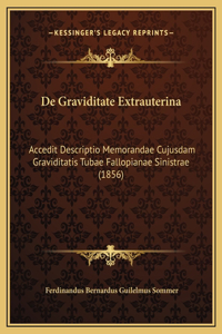 De Graviditate Extrauterina