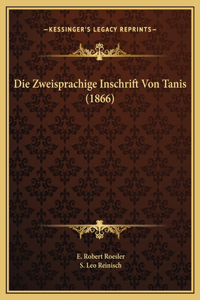 Die Zweisprachige Inschrift Von Tanis (1866)