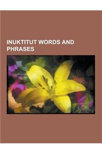 Inuktitut Words and Phrases