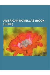 American Novellas (Book Guide): Of Mice and Men, the Whalestoe Letters, the Old Man and the Sea, the Pearl, Tales of Dunk and Egg, Billy Budd, the Tur