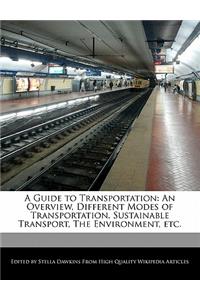 A Guide to Transportation