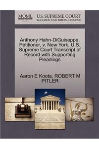Anthony Hahn-Diguiseppe, Petitioner, V. New York. U.S. Supreme Court Transcript of Record with Supporting Pleadings