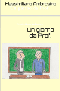 giorno da Prof.