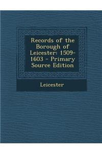 Records of the Borough of Leicester