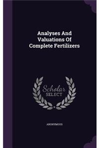 Analyses and Valuations of Complete Fertilizers