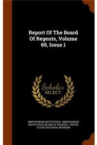 Report of the Board of Regents, Volume 69, Issue 1