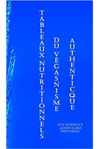 Tableaux Nutritionnels Du Veganisme Authentique