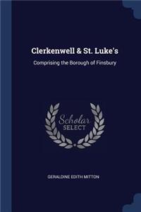 Clerkenwell & St. Luke's