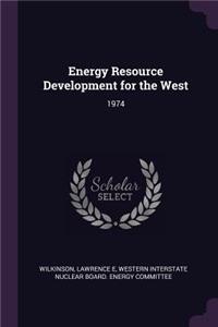 Energy Resource Development for the West