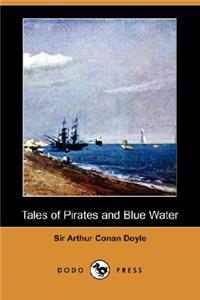 Tales of Pirates and Blue Water