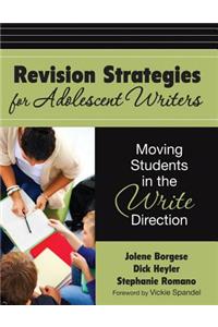 Revision Strategies for Adolescent Writers