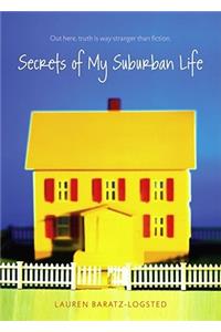 Secrets of My Suburban Life