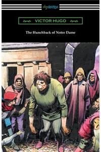 Hunchback of Notre Dame (Translated by Isabel F. Hapgood)