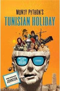 Monty Python's Tunisian Holiday