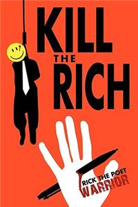 Kill the Rich