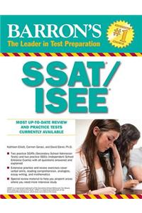 Barron's SSAT/ISEE, 3rd Edition: High School Entrance Examinations