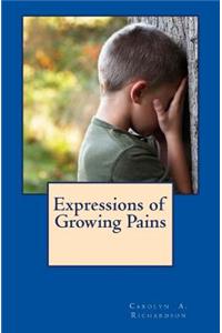 Expressions of Growing Pains