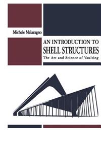 Introduction to Shell Structures